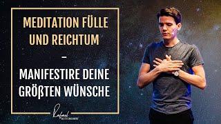 Meditation Fülle und Reichtum - Manifestiere deine größten Wünsche