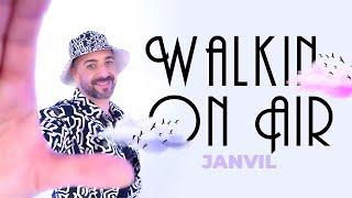 WALKIN ON AIR - JANVIL (OFFICIAL MUSIC VIDEO)