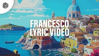 Blaze U, Kilian K, Mr. Stache & Michael Caspar - Francesco (Lyric Video)[Extended Mix]