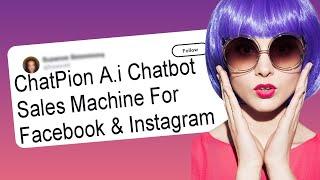 ChatPion Review - A.i Sales Chatbot For Facebook Instagram - Ecommerce Sales Tool