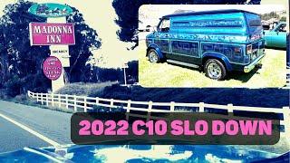 2022 C10 SLO Down | Chevy Truck Show Hits San Luis Obispo, California