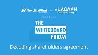 Decoding shareholders agreement [Whiteboard Friday]