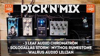 Mythos Runestone, 3 Leaf Audio Chromatron, Walrus Audio Lillian, SoloDallas Storm  – TPS Pick'N'Mix