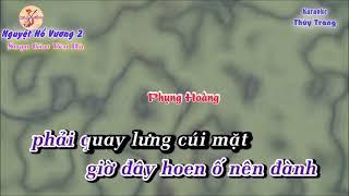 KARAOKE -  trích đoạn -  Nguyệt Hổ Vương  (Song ca)