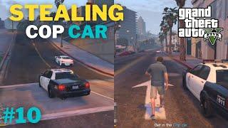 STEALING COP CAR GTA5 GAMEPLAY #10 GAMEDO