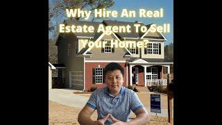 How To Sell Your Home Part 1 -- What Do Agents Do?