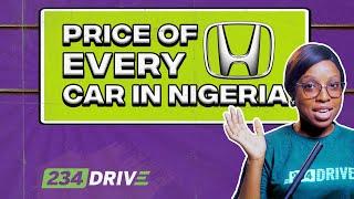 PRICE of every Honda Car in NAIRA | UPDATED!