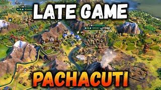 Late Game Pachacuti GREATNESS