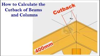 Beam, Column notch, cutback marking calculation. Tutorials structural tips and tricks