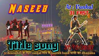 Naseeb Star Band Title Song | Naseeb Star Band