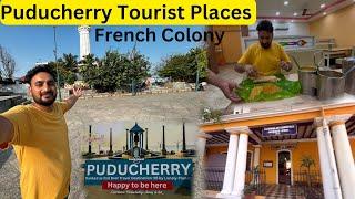 Best Places To Visit In Puducherry |Puducherry Tourist Places |French Colony White Town Light House