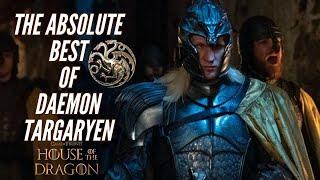 THE ABSOLUTE BEST OF DAEMON TARGARYEN