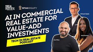 AI in Commercial Real Estate for Value-Add Investments - Ariel Herrera, Jose Rivas, Michael Salafia