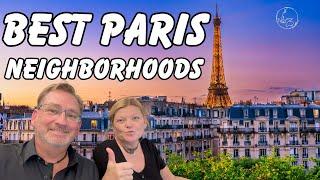 The Best Paris Neighborhoods To Stay In 2025