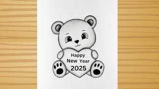 Happy New Year 2025 Drawing- Pencil Sketch / 2025 New Year drawing/Teddy bear 2025 drawing easy