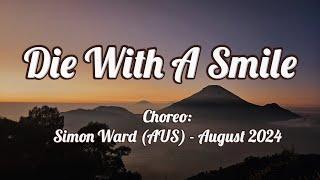 Die With A Smile Line Dance | Advanced - Rolling Count | Choreo by Simon Ward (AUS) - August 2024