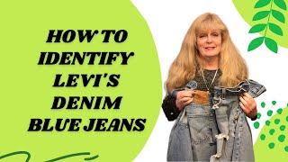 How to Identify valuable Levi's Denim Blue Jeans | Vintage Levi's Jeans