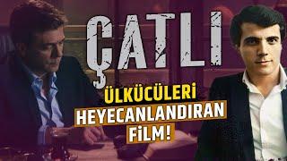 Abdullah Çatlı’nın Efsanevi Hayatı Sinemada! | Abdullah Çatlı Kimdir? Çatlı Filminin Konusu Ne?