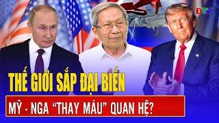 Thiếu tướng Lê Văn Cương:Ông Trump “điều binh khiển tướng” kéo Nga về Mỹ,tách Moscow khỏi Bắc Kinh