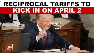 Trump Congress Speech: Reciprocal Tariffs Against India, China To kick In On April 2, Says Trump