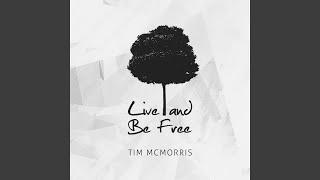 Live and Be Free