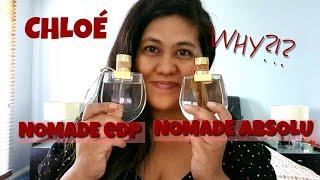 Chloé Nomade EDP vs Nomade Absolu de Parfum | Review