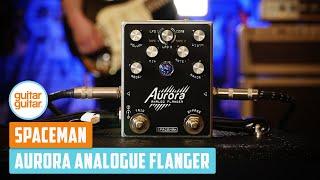 Spaceman Aurora Multimode Analogue Flanger | Demo & Sounds