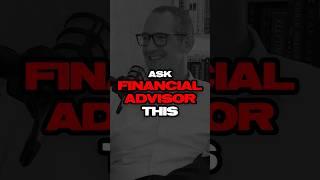 Questions to Ask Your Financial Advisor