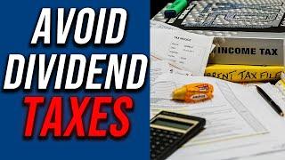 Dividends & Taxes | How to Pay $0 in Dividend Taxes in 2024