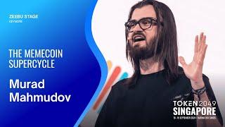 Murad Mahmudov - The Memecoin Supercycle - TOKEN2049 Singapore 2024