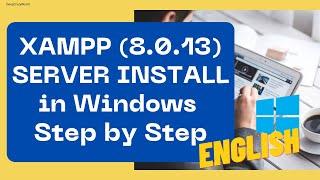 Install XAMPP Server Latest version on Windows 10 || Xampp v3.3.0 | XAMPP (8.0.13)