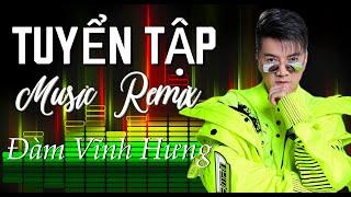 TUYỂN TẬP NHỮNG CA KHÚC REMIX HAY NHẤT - ĐÀM VĨNH HƯNG - MUSIC REMIX VIDEO -2025 P2