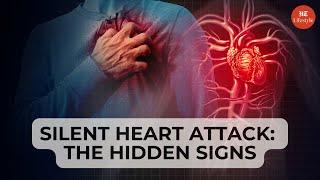 Silent Heart Attack: The Hidden Signs | Health Tips | HT Lifestyle