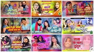 Bhojpuri new DJ song nonstop DJ remix song khesari Lal Yadav Pawan Singh Shilpi Raj mix