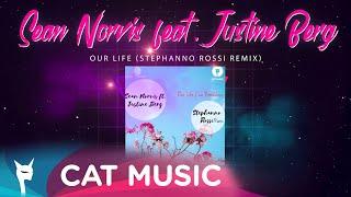 Sean Norvis feat. Justine Berg - Our Life (Stephano Rossi Remix)