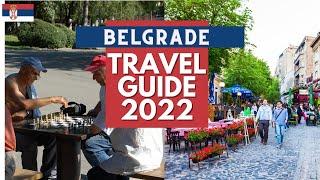 Belgrade Travel Guide 2022 - Best Places to Visit in Belgrade Serbia in 2022