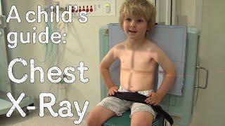 A child's guide to hospital: Chest X-Ray