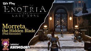 Morreta, the Hidden Blade (Final Encounter) | Enotria: The Last Song