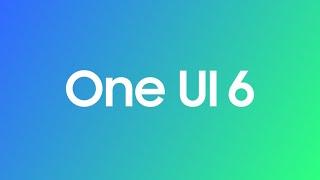 Meet Samsung One UI 6