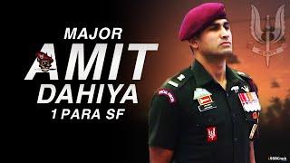 Brave Major Amit Dahiya 1 PARA SF Shaurya Chakra