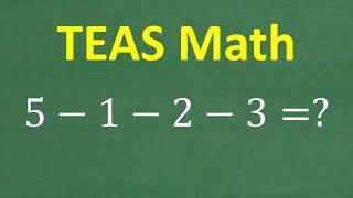 TEAS Math Practice: Can You Solve 5 - 1 - 2 - 3?