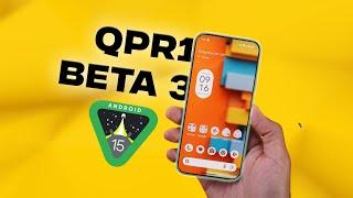 Android 15 QPR1 Beta 3 - Better Than The Stable!