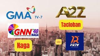 GMA,GNN Naga at A2Z Tacloban via PRTV