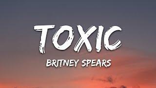 Britney Spears - Toxic | 1 Hour Loop/Lyrics |