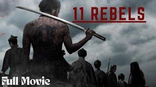 11 Rebels Full Movie  (2024)  Epic Japanese War Drama Explained | Cast, Plot, Review Review & Facts