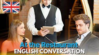 At the Restaurant｜English conversation｜ Speaking Practice｜English Language Learning｜British English