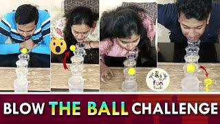 Blow The Ball Over Water Glass Challenge | Amazing Funny Game | FunTub