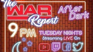 The War Report After Dark 5-27-25