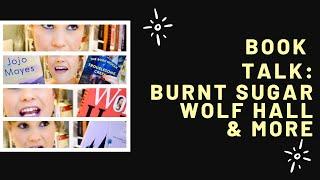 Book Reviews || Burnt Sugar, Wolf Hall, & an Upcoming Road Reads Trip