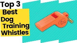 3 Best Dog Training Whistles to Buy in 2023